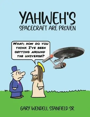 Gary Wendell Stanfield Sr - Yahweh's, Häftad. Tillgänglighet: Lägg i varukorg