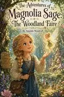 Amanda Woodruff - Adventures of Magnolia Sage, Häftad. Tillgänglighet: Lägg i varukorg