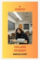 Melinda Smith - Nobody College Student, Häftad