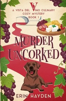 Erin Hayden - Murder Uncorked, Häftad. Tillgänglighet: Lägg i varukorg