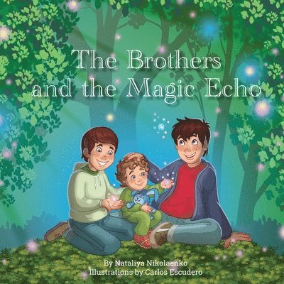 Nataliya Nikolaenko - Brothers and the Magic Echo, Häftad