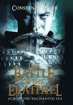 Constanza Mayer, Constanza Mayer - Battle of the Erathiel, Inbunden. Tillgänglighet: Lägg i varukorg