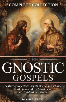 Divine Press - Gnostic Gospels Complete Collection, Häftad