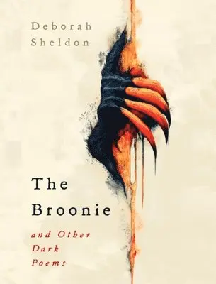 Deborah Sheldon - Broonie and Other Dark Poems, Häftad. Tillgänglighet: Lägg i varukorg