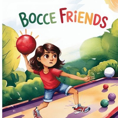 Everly Sumitra - Bella and Bocce Friends, Häftad
