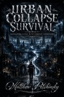 Urban Collapse Survival
