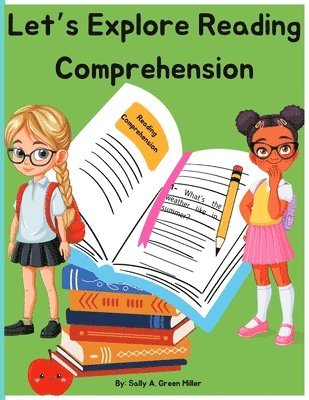 Sally A Miller - Let's Explore Reading Comprehension, Häftad