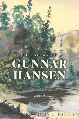 John C Dailey - Story of Gunnar Hansen, Häftad. Tillgänglighet: Lägg i varukorg