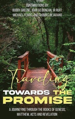 Tim W Gould - Travelling Towards The Promise, Inbunden