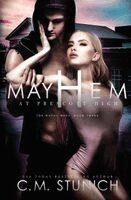 C M Stunich - Mayhem at Prescott High, Häftad