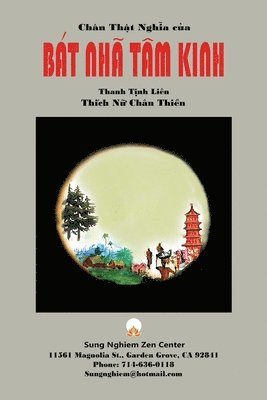 Chân Thiền Thích Nữ - Chân Thật Nghĩa của Bát Nhã Tâm Kinh, Häftad
