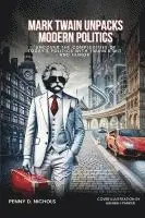Penny D Nichols - Mark Twain Unpacks Modern Politics, Häftad. Tillgänglighet: Lägg i varukorg