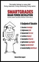 Sharon Esther Lampert - Eight Goalposts of Education - Smartgrades Brain Power Revolution, Inbunden