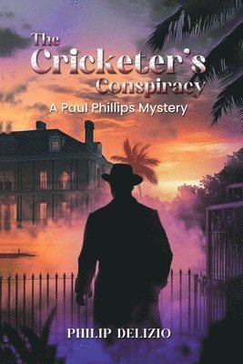 Philip Delizio - Cricketer's Conspiracy, Häftad