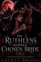 Lauren Briggs - Ruthless Alpha's Chosen Bride, Häftad