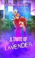 Charlie D Van, Natsuki Ackles, Andrew J - Taste of Lavender, Inbunden