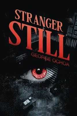 George Ochoa - Stranger Still, Häftad. Tillgänglighet: Lägg i varukorg