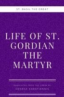 St Basil the Great - Life of St. Gordian the Martyr, Häftad