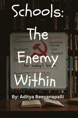 Aditya Beevanapalli - Schools, Häftad
