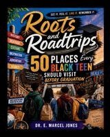 E Marcel Jones - Roots and Roadtrips, Häftad