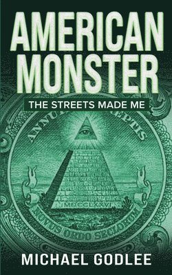 Michael Godlee - American Monster, Häftad