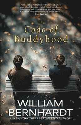 William Bernhardt - Code of Buddyhood, Häftad