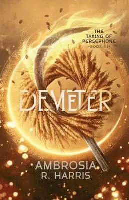 Ambrosia R Harris - Demeter, Häftad. Tillgänglighet: Lägg i varukorg