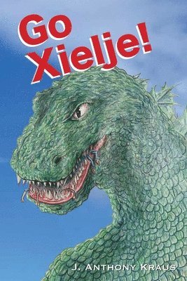 J Anthony Kraus - Go Xielje!, Häftad