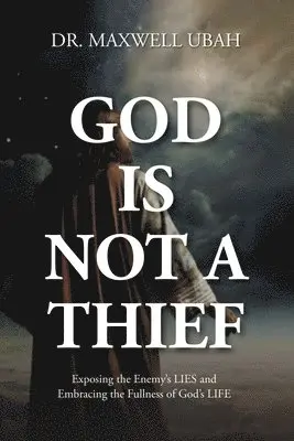 Maxwell Ubah - God Is Not a Thief, Häftad. Tillgänglighet: Lägg i varukorg