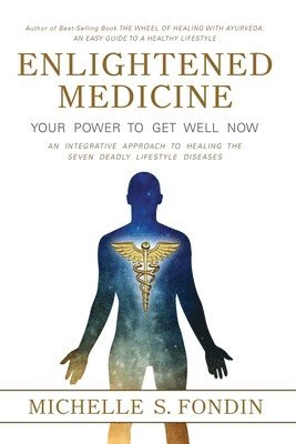 Michelle S Fondin - Enlightened Medicine, Häftad. Tillgänglighet: Tillfälligt slut