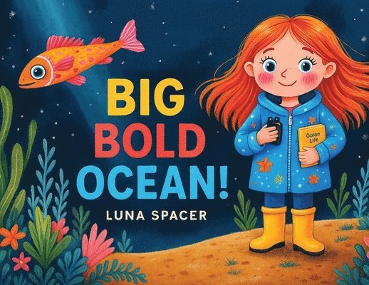 Luna Spacer - Big Bold Ocean!, Häftad. Tillgänglighet: Lägg i varukorg