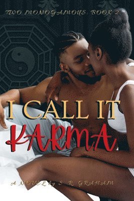 S R Graham - I Call It Karma, Häftad