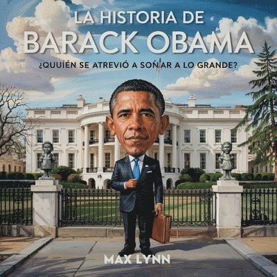Max Lynn - Historia De Barack Obama, Häftad. Tillgänglighet: Lägg i varukorg