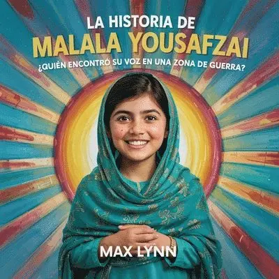 Max Lynn - Historia De Malala Yousafzai, Häftad. Tillgänglighet: Lägg i varukorg