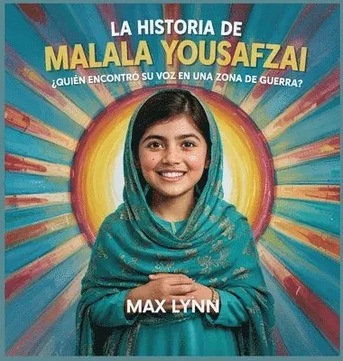 Max Lynn - Historia De Malala Yousafzai, Inbunden. Tillgänglighet: Lägg i varukorg