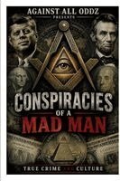 Anthony Conley - Conspiracies of a Mad Man True Crime and Culture, Häftad