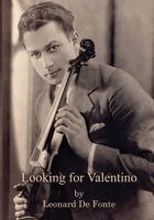 Leonard de Fonte - Looking for Valentino, Häftad