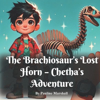 Pauline Marshall - Brachiosaur's Lost Horn - Chetha's Adventure, Häftad