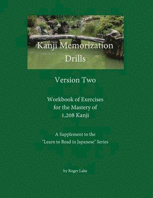 Roger Lake - Kanji Memorization Drills, Version Two, Häftad. Tillgänglighet: Lägg i varukorg