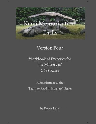 Roger Lake - Kanji Memorization Drills, Version 4, Häftad. Tillgänglighet: Lägg i varukorg
