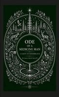 Gnostic Nick - Ode of a Medicine Man, Häftad