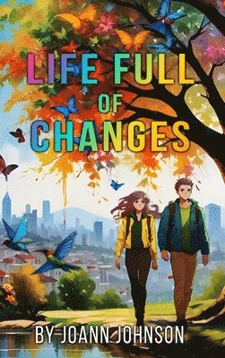 Johnson - Life Full of Changes, Inbunden