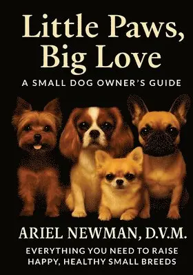 Ariel Newman - Little Paws, Big Love, Häftad. Tillgänglighet: Lägg i varukorg