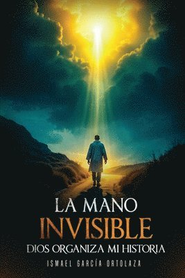 Ismael García Ortolaza - Mano Invisible, Häftad