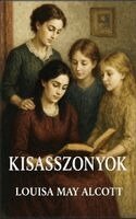 Louisa May Alcott - Kisasszonyok, Inbunden