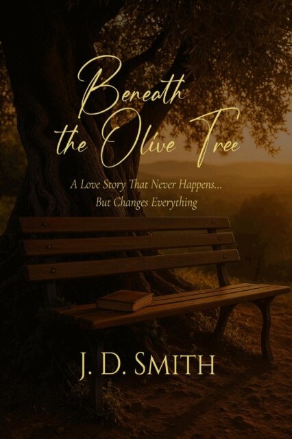 J. D. Smith - Beneath the Olive Tree, E-bok