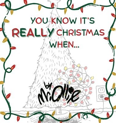 Ollie - You Know It's Really Christmas When, Inbunden