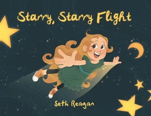 Seth Reagan - Starry, Starry Flight, Häftad. Tillgänglighet: Lägg i varukorg