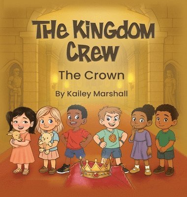 Kailey Marshall - Kingdom Crew, Inbunden