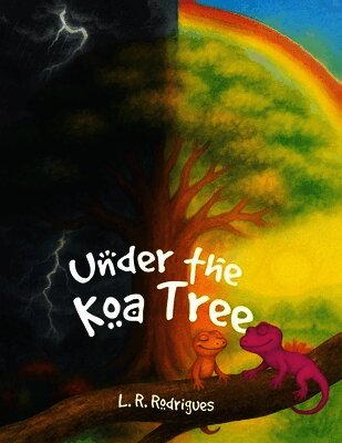 L R Rodrigues - Under the Koa Tree, Häftad. Tillgänglighet: Lägg i varukorg